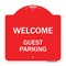 Signmission Designer Series Sign-Welcome Guest Parking, Red & White Aluminum Sign, 18" x 18", RW-1818-22705 A-DES-RW-1818-22705 - alternate 1